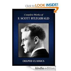  Works of F. Scott Fitzgerald (Illustrated) F. SCOTT FITZGERALD 