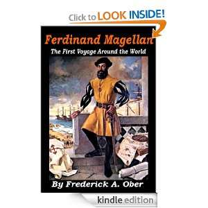 Ferdinand Magellan   The first Voyage Around the World Frederick A 