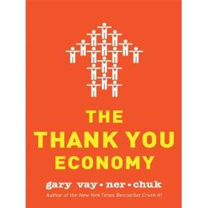  Gary VaynerchuksThe Thank You Economy [Hardcover]2011 Gary 