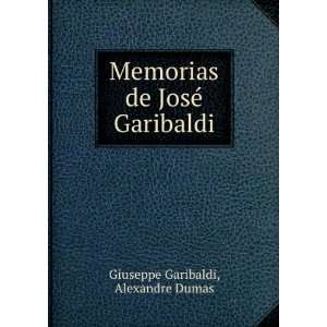   © Garibaldi Alexandre Dumas Giuseppe Garibaldi  Books
