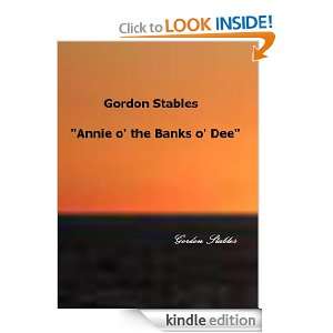 Annie o the Banks o Dee Gordon Stables  Kindle Store