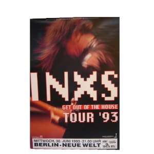  INXS German Tour Poster Get Out The House Berlin 1993 