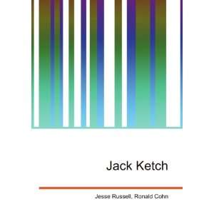  Jack Ketch Ronald Cohn Jesse Russell Books