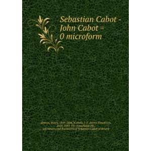  Sebastian Cabot  John Cabot Henry Stevens Books