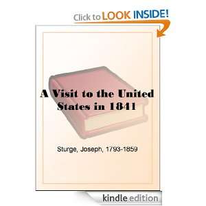   to the United States in 1841 Joseph Sturge  Kindle Store