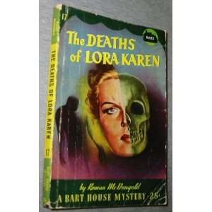  The Deaths of Lora Karen Roman McDougald Books