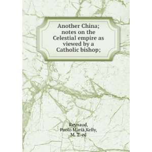   by a Catholic bishop; Paolo Maria,Kelly, M. T. ed Reynaud Books