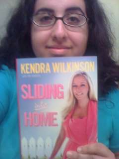   and I cant put it down Kendra Wilkinsons Sliding Into Home