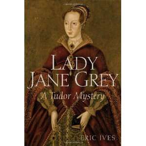  Lady Jane Grey A Tudor Mystery (Tudor Mysteries 