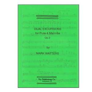    Dual Excursions for Flute & Marimba Op. 3 Mark Waters Books