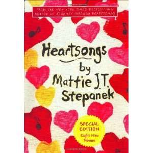  Heartsongs [Hardcover] Mattie J. T. Stepanek Books