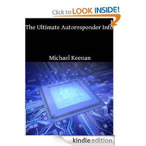   Ultimate Autoresponder Info Michael Keenan  Kindle Store