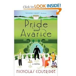  Pride and Avarice A Novel [Paperback] Nicholas Coleridge Books