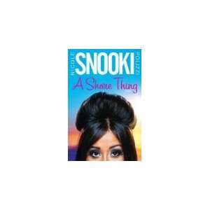 by Nicole Snooki Polizzi (Author)A Shore Thing [Hardcover] Nicole 