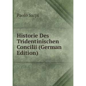   Concilii (German Edition) (9785877625853) Paolo Sarpi Books