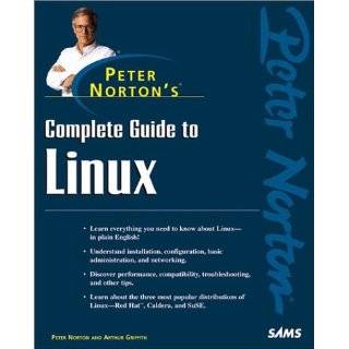 Peter Nortons Complete Guide to Linux with CDROM (Peter Norton (Sams 