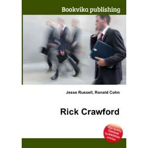  Rick Crawford Ronald Cohn Jesse Russell Books