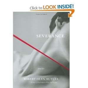  Severance Stories [Paperback] Robert Olen Butler Books