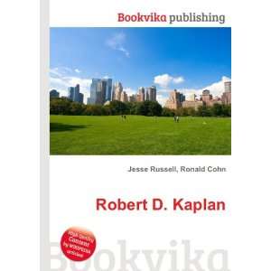  Robert D. Kaplan Ronald Cohn Jesse Russell Books