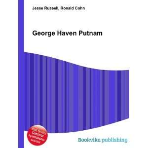  George Haven Putnam Ronald Cohn Jesse Russell Books