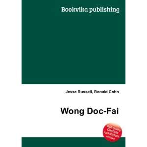  Wong Doc Fai Ronald Cohn Jesse Russell Books