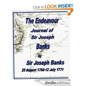 The Endeavour Journal of Sir Joseph Banks Sir Joseph Banks  