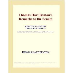  Thomas Hart Bentons Remarks to the Senate (Websters 