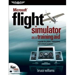Microsoft Flight Simulator as a Training Aid A Guide for Pilots 
