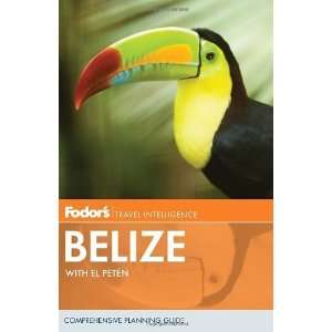   Fodors Belize with Tikal (Travel Guide) [Paperback] Fodors Books
