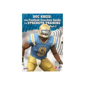  Doc Kreis The Football Coaches Guide to Strength Training 
