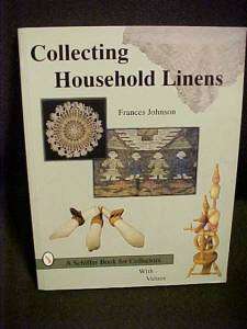 Collecting Household Linens, Frances Johnson Book  