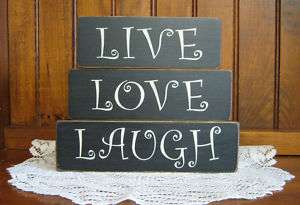 Primitive Live Love Laugh wood blocks sign  