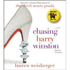  Chasing Harry Winston A Novel By Lauren Weisberger(A 