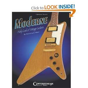  Moderne The Holy Grail of Vintage Guitars (Book 