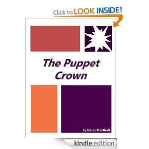 The Puppet Crown  Full Annotated version Harold MacGrath  