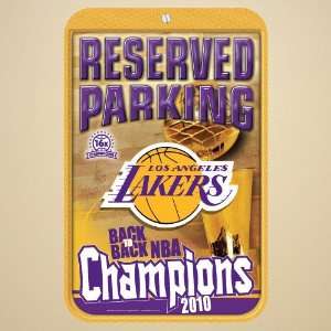  Los Angeles Lakers 2010 NBA Champions Reserved Parking 