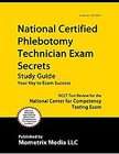  Certified Phlebotomy Technician Exam Secrets Study Guide Ncct Test 