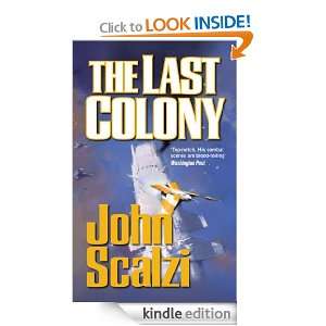 The Last Colony John Scalzi  Kindle Store