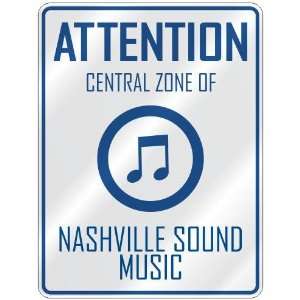   CENTRAL ZONE OF NASHVILLE SOUND  PARKING SIGN MUSIC