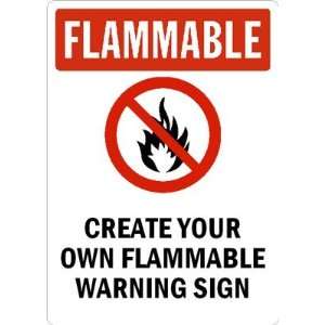   YOUR OWN FLAMMABLE WARNING SIGN Magnetic, 10 x 7