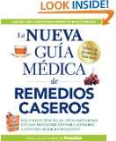 La Nueva Guia Medico de Remedios Caseros Soluciones Sencillas, Ideas 