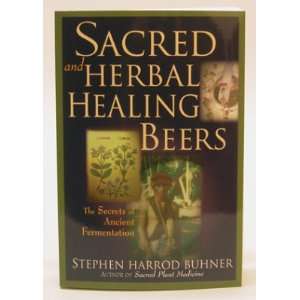  Sacred and Herbal Healing Beers 