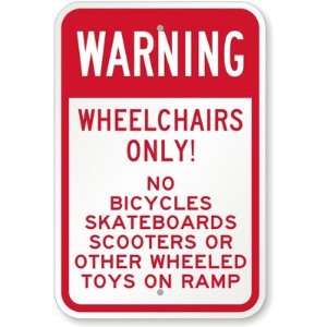   Skateboards Scooters Or Other Wheeled Toys On Ramp Engineer Grade Sign