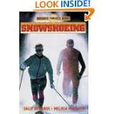 Snowshoeing (Outdoor Pursuits Series) by Sally Edwards and Melissa 