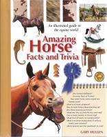   HORSE FACTS & TRIVA Guide to the Equine World 9780785824565  